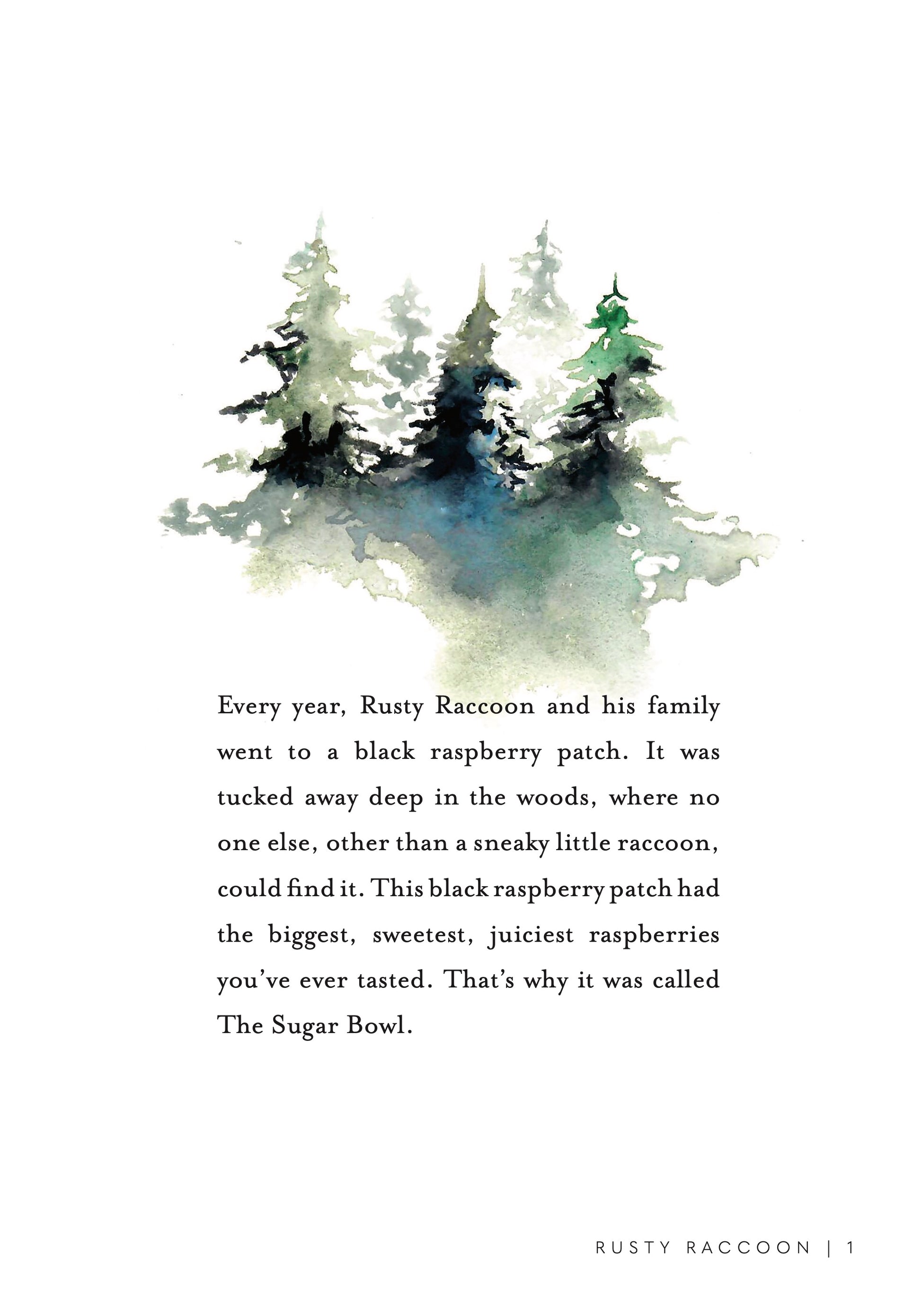 Page 1 of Rusty Raccoon and the sugar Bowl, text with watercolor illustration of a pine tree forest.